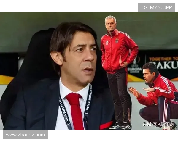 本菲卡助教特拉良:穆帅与我共为球队骄傲